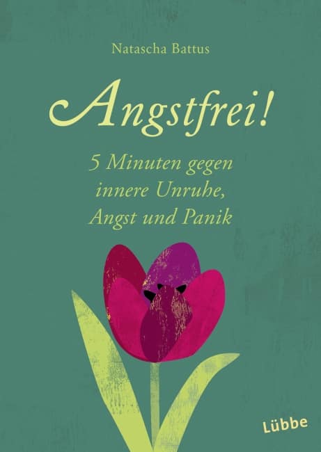 [Rezension] Angstfrei! – Natascha Battus