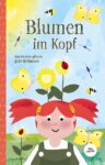 Blumen im Kopf