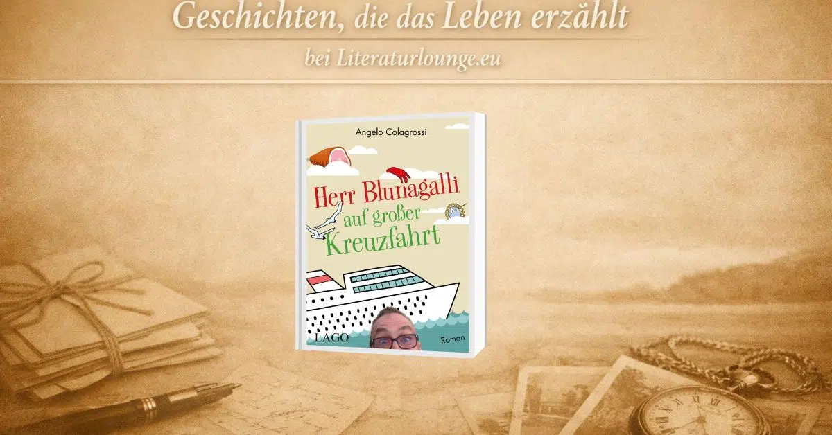 Herr Blunagalli auf großer Kreuzfahrt