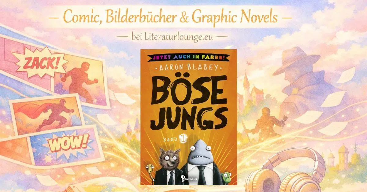 Böse Jungs Bd.1 Jetzt auch in Farbe!