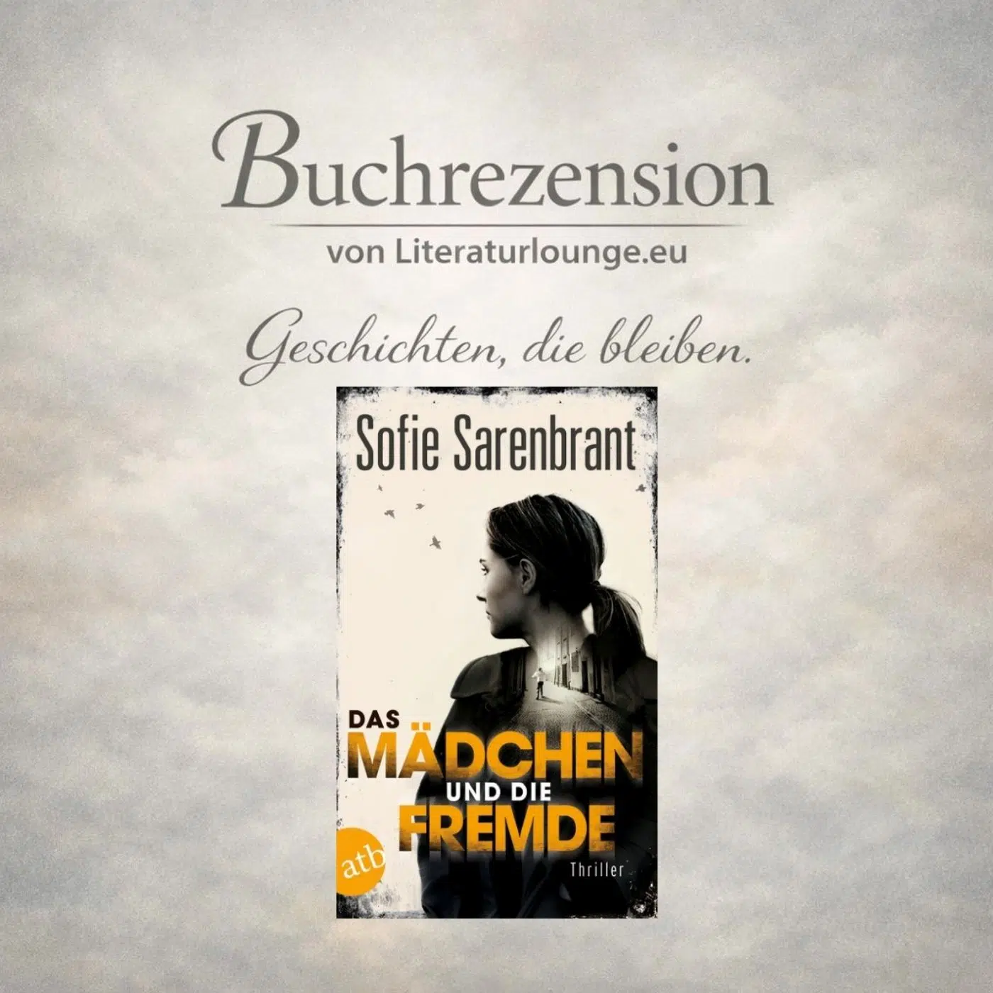 das Mädchen und die Fremde