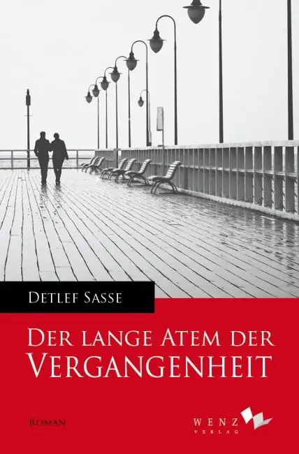 Der Lange Atem der Vergangenheit