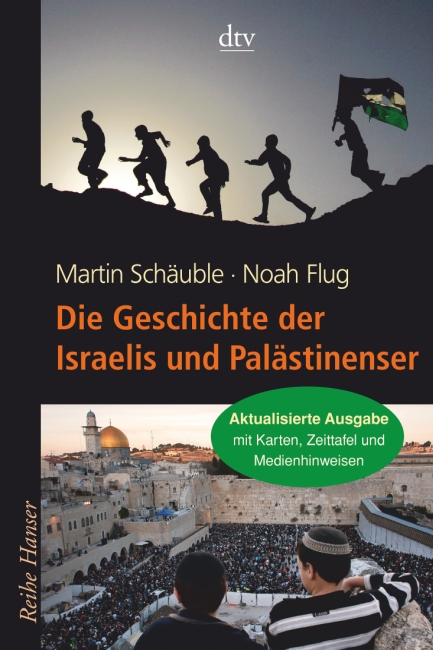 [Rezension] Die Geschichte der Israelis und Palästinenser – Noah Flug, Martin Schäuble