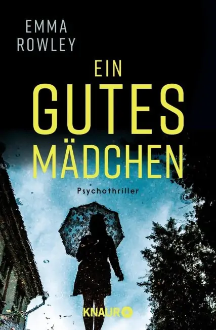 [Rezension] Ein gutes Mädchen – Emma Rowley