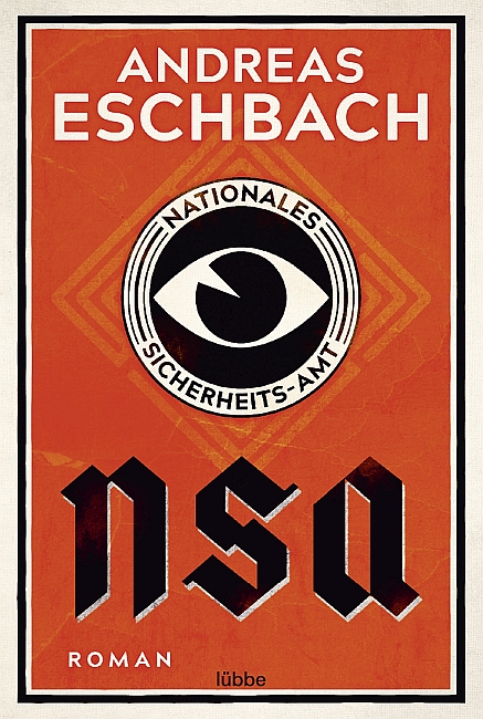 [Rezension] NSA – Nationales Sicherheits-Amt – Andreas Eschbach
