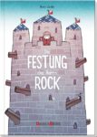 Festung des Herrn Rock