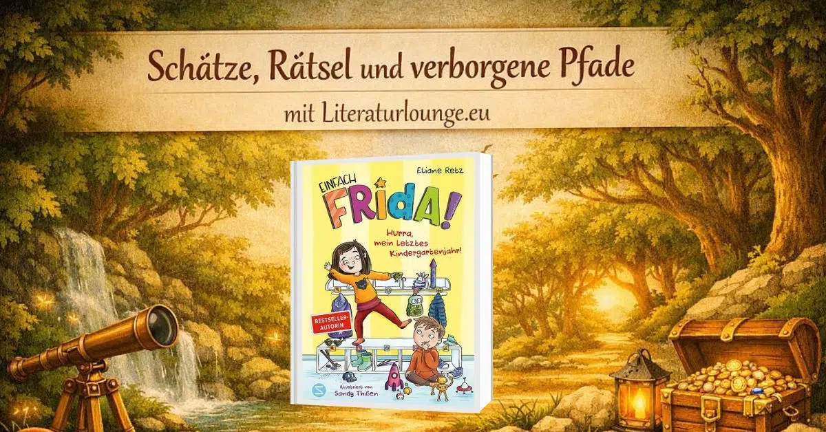 Einfach Frida! Hurra, mein letztes Kindergartenjahr!