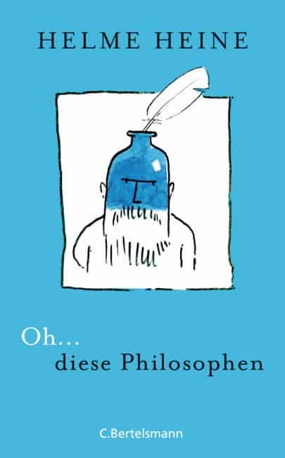 [Rezension] Oh… diese Philosophen – Helme Heine