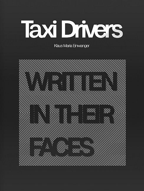 [Rezension] Taxi Drivers – Written in their faces – Klaus Maria Einwanger