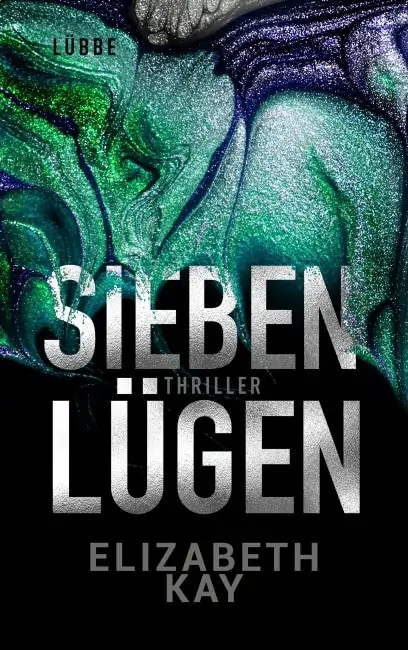 [Rezension] Sieben Lügen – Elizabeth Kay