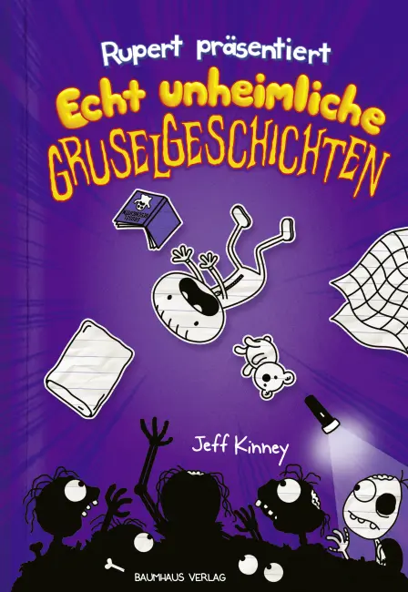 [Rezension] Rupert präsentiert: Echt unheimliche Gruselgeschichten – Jeff Kinney