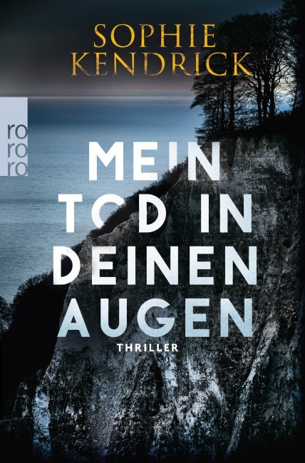 [Rezension] Mein Tod in deinen Augen – Sophie Kendrick