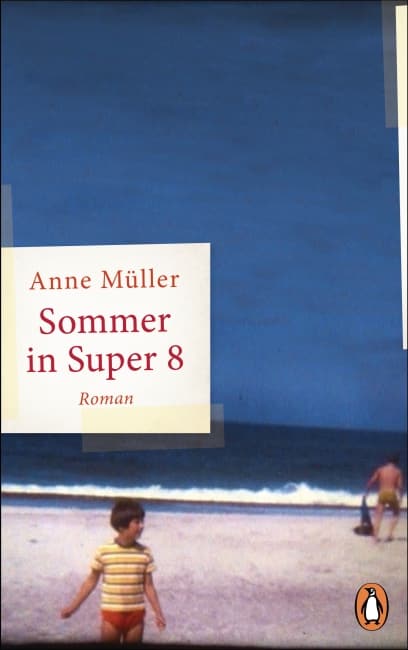 [Rezension] Sommer in Super 8 – Anne Müller