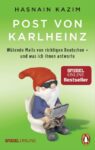 [Rezension] Post von Karlheinz – Hasnain Kazim