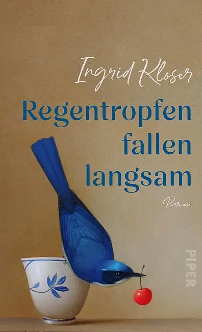 Buchverlosung: Gewinne „Regentropfen fallen langsam“ von Ingrid Kloser!