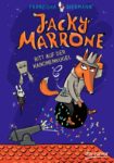 [Rezension] Jacky Marrone – Ritt auf der Kanonenkugel - Franziska Biermann