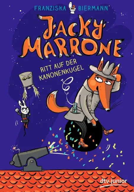 [Rezension] Jacky Marrone – Ritt auf der Kanonenkugel – Franziska Biermann