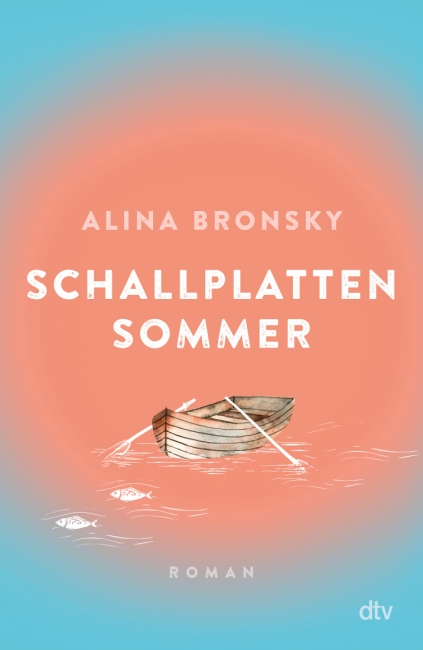 [Rezension] Schallplattensommer – Alina Bronsky