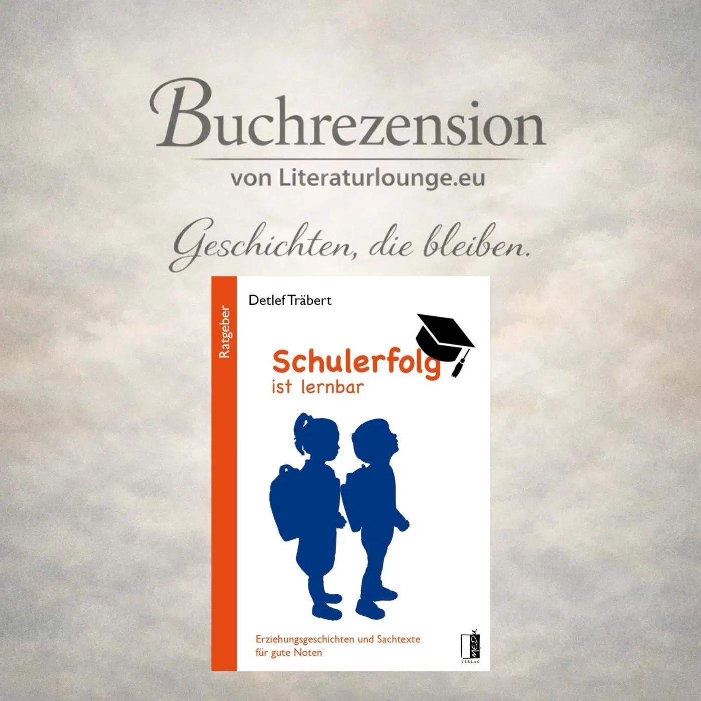 Schulerfolg ist lernbar