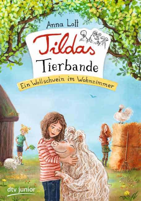 [Rezension] Tildas Tierbande – Ein Wollschwein im Wohnzimmer – Anna Lott