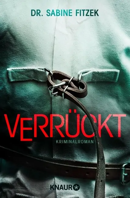 [Rezension] Verrückt – Sabine Fitzek