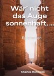 Wär nicht das Auge Sonnenhaft