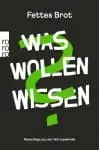 Was wollen wissen