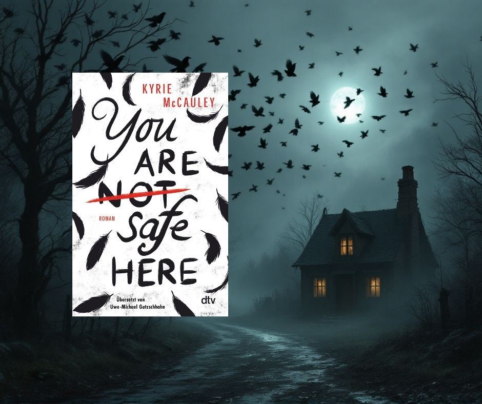 LITL709 [Podcast] You Are Not Safe Here: Die verborgene Gefahr im eigenen Zuhause von Kyrie McCauley