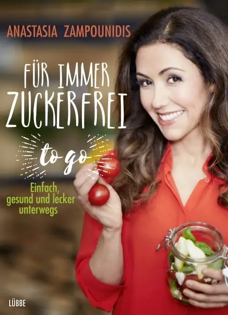 [Rezension] Für immer zuckerfrei – to go – Anastasia Zampounidis