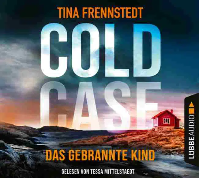 Cold Case Das gebrannte Kind