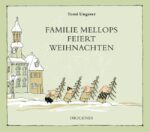 [Rezension] Familie Mellops feiert Weihnachten – Tomi Ungerer