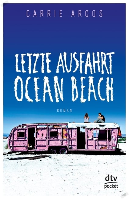 [Rezension] Letzte Ausfahrt Ocean Beach – Carrie Arcos