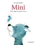 Mini - Keine Angst vor großen Tieren