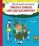 tinker amp tanker und das raumschiffDiogenes Verlag