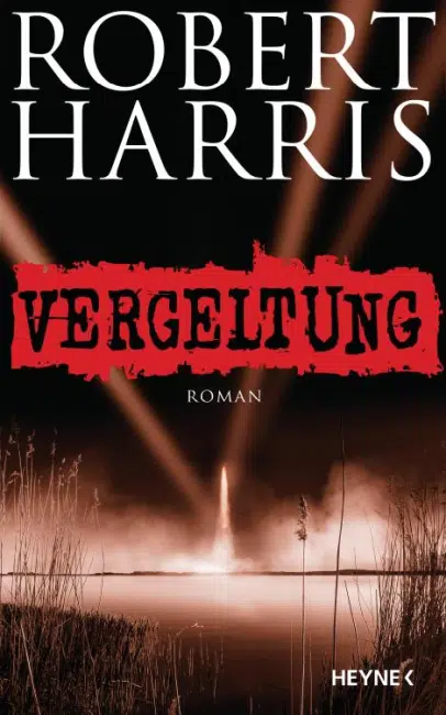 [Rezension] Vergeltung – Robert Harris