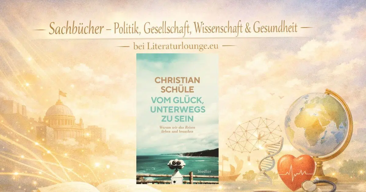 Vom Glück unterwegs zu sein